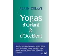 Yogas D'orient Et D'occident