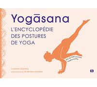 Yogasana - L'encyclopédie des postures de yoga