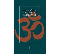 Yogasutra - Aphorismes sur la voie - Traduction Silvia D'Intino - Allia