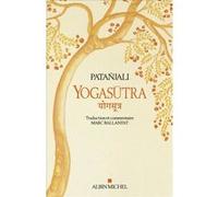 Yogasutra - Les aphorismes de l'école de Yoga Marc Ballanfat (Traduction), Marc Ballanfat (Contributions), Patanjali (Auteur)