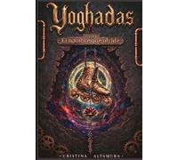 Yoghadas -Paso 1- El Nombre que Olvidé: Una novela de fantasía juvenil sobre universos paralelos, el eco del futuro y el poder del movimiento para sobrevivir.