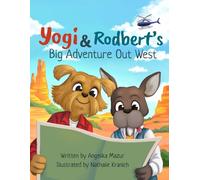 Yogi and Rodbert's Big Adventure Out West