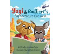 Yogi and Rodbert's Big Adventure Out West