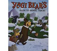 Yogi Bear's Guide To Animal Tracks