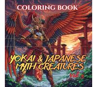 Yokai & Japanese Myth Creatures: 75 Intricate Anime-Style Fox Spirits, Oni Queens, Dragons & Dark Folklore Designs for Stress Relief
