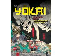 Yokai : Les empreintes anciennes des monstres japonais
