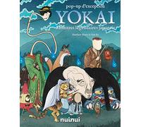 Yokai - Pop-Up - Monstres légendaires japonais