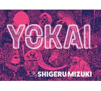 Yokai: The Art of Shigeru Mizuki – Drawn & Quarterly
