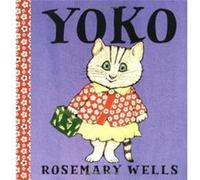 Yoko by Rosemary Wells Rosemary Wells (Auteur)
