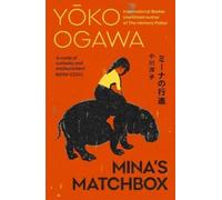 Yoko Ogawa Mina's Matchbox (Poche)