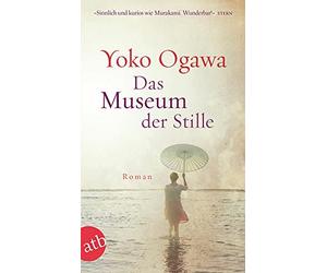 Yoko Ogawa Ursula Gräfe Kimiko Nakayama-Ziegl Das Museum der Stille: Rom (Poche)