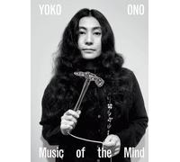 Yoko Ono Music of the Mind (Paperback) /anglais