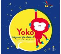 Yoko Toujours Plus Haut !