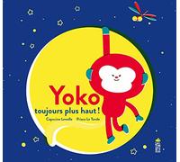 Yoko toujours plus haut