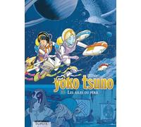 Yoko Tsuno L'intégrale - Tome 10 - Les Ailes Du Péril - Le Temple Des Immortels - Anges Et Faucons - Les Gémeaux De Saturne