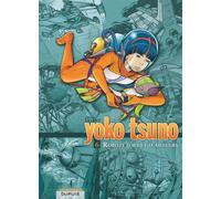 Yoko Tsuno - L'intégrale - Tome 6 - Robots d’ici et d’ailleurs L'intégrale Tome 6 - Roger Leloup - Dupuis - cartonné - Bande dessinée jeunesse