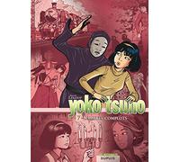 Yoko Tsuno - L'intégrale - Tome 7 - Sombres complots L'intégrale Tome 7 - Roger Leloup - Dupuis - cartonné - Bande dessinée jeunesse