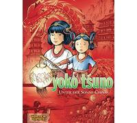 Yoko Tsuno Sammelband 05: Unter der Sonne Chinas