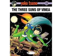 Yoko Tsuno - tome 11 The Three suns of Vinea (11)
