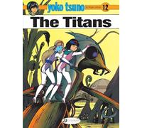 Yoko Tsuno - tome 12 The Titans (12)