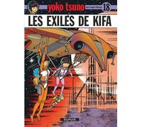 Yoko Tsuno - Tome 18 - Les Exilés de Kifa - Roger Leloup - Dupuis - cartonné - Bande dessinée jeunesse