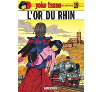 Yoko Tsuno - Tome 19 - L'Or du Rhin - Roger Leloup - Dupuis - cartonné - Bande dessinée jeunesse