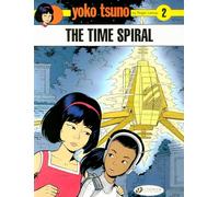 Yoko Tsuno - tome 2 The time spiral (2)
