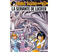 Yoko Tsuno - Tome 25 - La servante de Lucifer - Roger Leloup - Dupuis - cartonné - Bande dessinée jeunesse