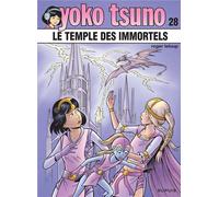 Yoko Tsuno Tome 28 : le temple des immortels