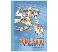 Roger Leloup – Yoko Tsuno, Tome 30 : Les Gémeaux de Saturne – Relié – Dupuis