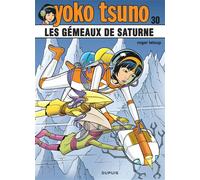 Roger Leloup – Yoko Tsuno Tome 30 : Les Gémeaux de Saturne – Cartonné – Dupuis