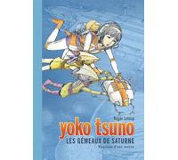 Yoko Tsuno Tome 30 - Les Gémeaux De Saturne - Esquisse D'une Oeuvre