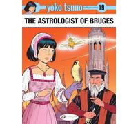 Yoko Tsuno Vol. 19 - The Astrologist of Bruges