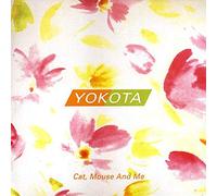 Yokota - Cat Mouse & Me