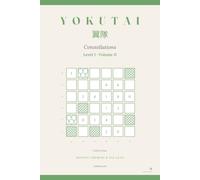 Yokutai Constellations - Capricornus: Level 1 · 96 deduction puzzles in 6×6, screen-free (Volume II)