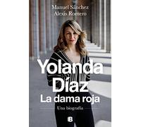Yolanda Díaz – La dame rouge : Une biographie – B+ Body