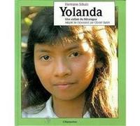 YOLANDA. UNE ENFANT DU NICARAGUA SCHULZ. HERMANN (Auteur)