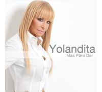 Yolandita Monge - Mas Para Dar