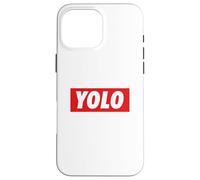 Yolo. on ne VIT qu'une Fois Meme Design Coque pour iPhone 16 Pro Max