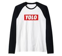 Yolo. on ne VIT qu'une Fois Meme Design Manche Raglan