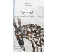 Yombé, un ouvrier du Mali postcolonial - Christiane Ray - L'harmattan - broché - Essai
