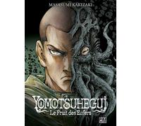 Yomotsuhegui Le Fruit des Enfers - Masasumi Kakizaki - Pika - broché - Manga