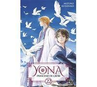 Mizuho Kusanagi – Yona, Princesse de l'Aube – Tome 22 – Pika Edition