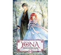 Yona, Princesse de l'Aube T44 - Mizuho Kusanagi - Pika - ebook (ePub illustré) - Manga
