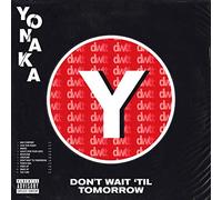 Yonaka - Don't Wait 'Till Tomorrow [Import]