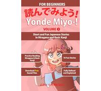 Yonde Miyo-! Volume 3: Short and Fun Japanese Stories in Hiragana and Basic Kanji