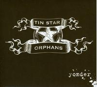 Yonder by Tin Star Orphans (2009-05-05)