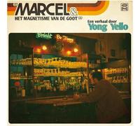 Yong Yello - Marcel & Het Magnetisme Van de Goot