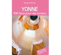 Yonne. 100 lieux pour les curieux (0)