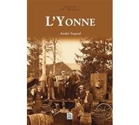 Yonne (L') André Segaud (Auteur)